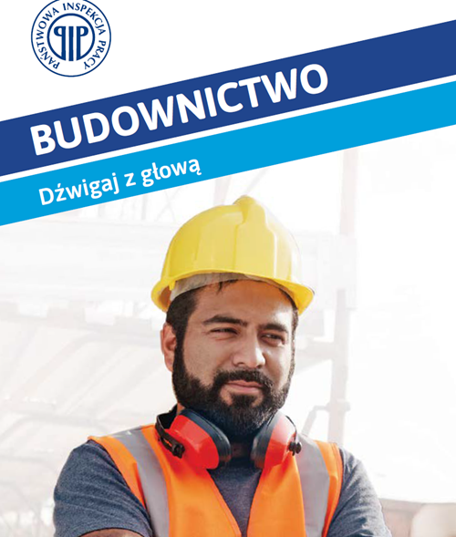Broszura PIP pt. Dźwigaj z głową